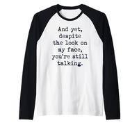 Malgré l'expression sur Mon Visage, tu parles Toujours d'introverti Manche Raglan