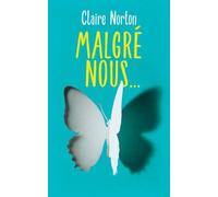 Malgré nous...