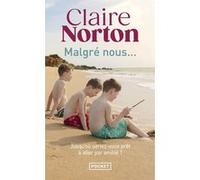 Malgré nous... Claire Norton (Auteur)