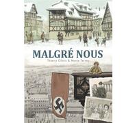 Malgré nous - Intégrale NED - Thierry Gloris - Soleil - ebook (ePub illustré) - Bande dessinée