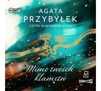 Malgré tes mensonges - Agata Przybyłek (Hörbuch auf Polnisch)