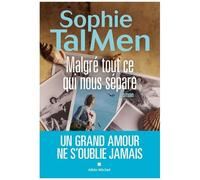Sophie Tal Men – Malgré tout ce qui nous sépare – Roman – broché