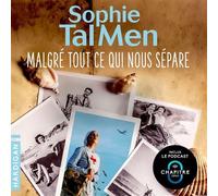 Malgré tout ce qui nous sépare - Sophie Tal Men - Hardigan - Livre audio - Livre