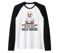 Malgré Toute ma Rage, ce n'est Toujours qu'une oie Idiote Manche Raglan