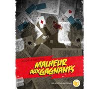 Malheur Aux Gagnants