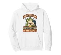 Malheureusement, on m'a Demandé De Participer Grenouille Sweat à Capuche