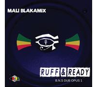 Mali Blakamix Ruff & Ready: B.N.S. Dub Opus 1 (Vinyl) 12" Album