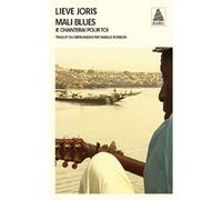 Mali blues Lieve Joris (Auteur), Isabelle Rosselin (Traduction)