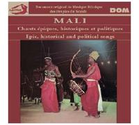 Mali : Chants Epiques, Historiques & Politiques Acc. De Cora