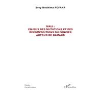 Mali : enjeux des mutations et des recompositions du foncier autour de Bamako
