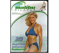 Malibu Pilates: 20 Minute Malibu Pilates Makeover