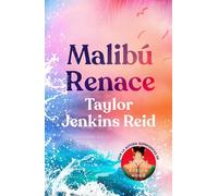 Malibú renace / Malibu Rising