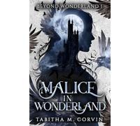 Malice in Wonderland