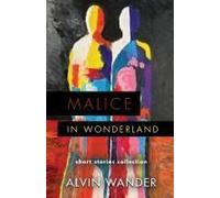 Malice In Wonderland