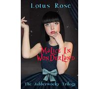 Malice In Wonderland: The Jabberwocky Trilogy (Malice In Wonderland Saga)