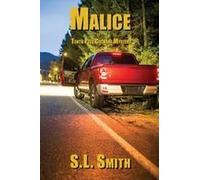 Malice: The Tenth Pete Culnane Mystery Paperback Book By Sl Smith