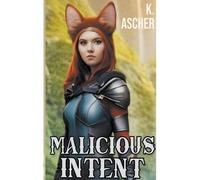 Malicious Intent