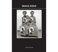 Malick Sidibé - Malick Sidibe - Centre National De La Photographie - broché - Beau livre