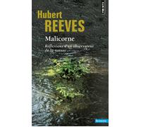 Malicorne Réflexions d'un observateur de la nature - Hubert Reeves - Points - Poche - Essai