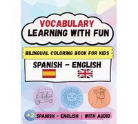 MaliDuo® Coloring Book Spanish -English [With audio via QR code] - Bilingual coloring book for children aged 2 and up - 100 vocabulary words & 100 ... languages with fun, structure, and sound)