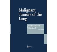 Malignant Tumors Of The Lung : Evidence-Based Management