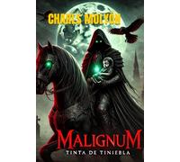 MALIGNUM: TINTA DE TINIEBLA