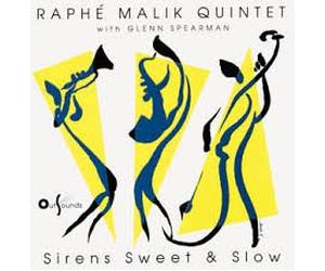 Malik, Raphe Quintet - Sirens Sweet & Slow