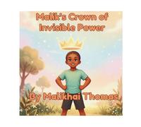 Malik’s Crown of Invisible Power