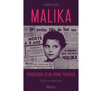 Malika: Généalogie d'un crime policier