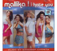 Malika! I Hate You