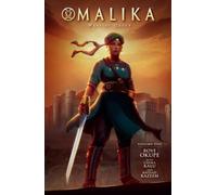 Malika : Reine guerrière Volume 1