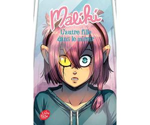 Maliki - Tome 1: L'autre fille dans le miroir