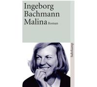 Ingeborg Bachmann – Malina – Poche – Suhrkamp Verlag