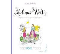 Malinas Welt: Die Insel zwischen den Welten (Band 2): Eine Fantasygeschichte über Wahrnehmung, Transformation und Zwischenräume.