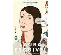 Malinche Laura Esquivel (Auteur)