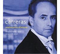 Malinconia D'amore (Bajav, Ensemble Wien) by Jose Carreras