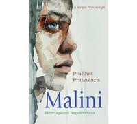 Malini - Hope against hopelessness