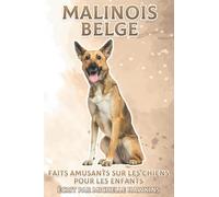 Malinois Belge: Faits amusants sur les chiens pour les enfants #44
