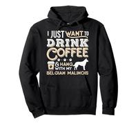 Malinois Belge Maman Papa Je Veux Juste accrocher café tri Sweat à Capuche