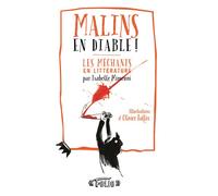 Malins en diable ! Les méchants en littérature - Isabelle Mimouni - Gallimard - Poche - Anthologie