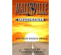 Malinville: Upheaval