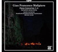 Malipiero – Concertos pour piano n° 1 à 6 (Bartoli, Carulli) – Various Mielsch