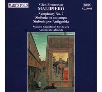Malipiero Gian Franc - Symphonie n° 7-Sinfonia in Un Tempo [Import]