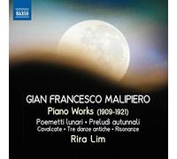 Malipiero: Piano Works