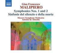 Malipiero : Symphonies n° 1 et n° 2 - Sinfonie del silenzio e della morte