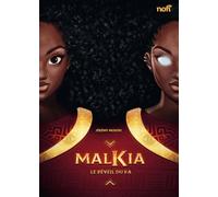 Malkia/ Le réveil du Ka
