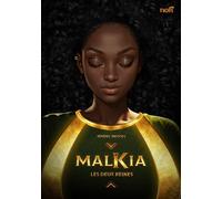 Malkia : les deux reines (tome 2)