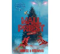 Mall Priest - The Merry Crisis And Happy New Fear Edition
