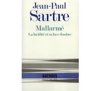 Mallarmé Jean-Paul Sartre (Auteur), Arlette Elkaim-Sartre (Edité par)