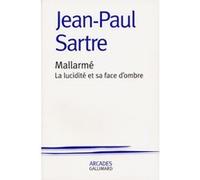Mallarmé – La lucidité et sa face d'ombre – Gallimard